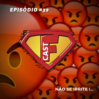 episode Não se Irrite.... artwork