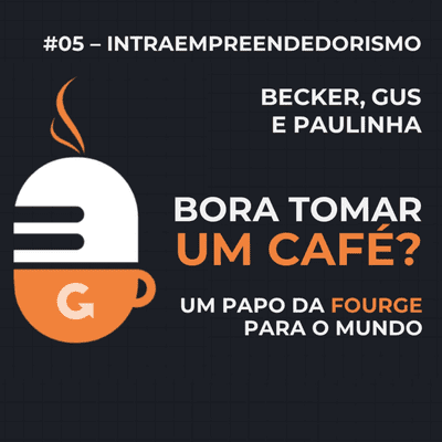 episode EP#05 - Intraempreendedorismo artwork