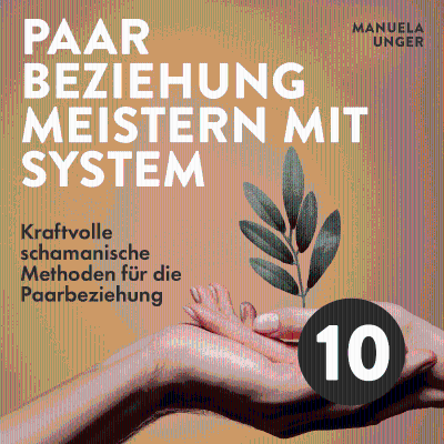 episode Kraftvolle schamanische Methoden für die Paarbeziehung artwork