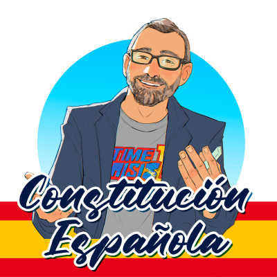 episode 21.- Constitución Española - Título X - De la Reforma Constitucional artwork