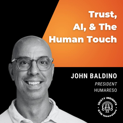 episode GTM Innovators: Vetting the Future with John Baldino - Trust, AI, and the Human Touch artwork