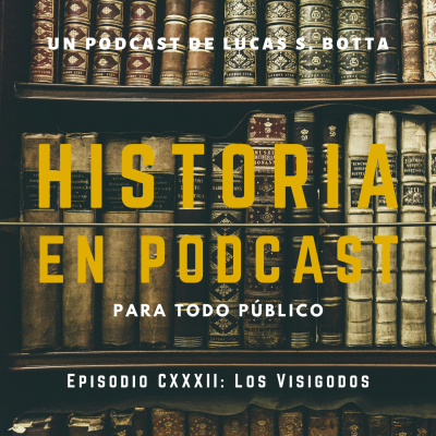 episode 132. Los Visigodos artwork