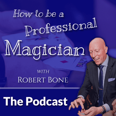 episode How To Be A Professional Magician 004 - What Should You Do At a Networking Meeting artwork