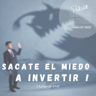 episode 📌SACATE EL MIEDO A INVERTIR! 😨 artwork