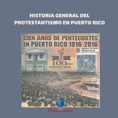 episode 046: Historia general del protestantismo en Puerto Rico artwork
