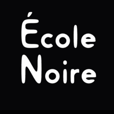 Ecole Noire