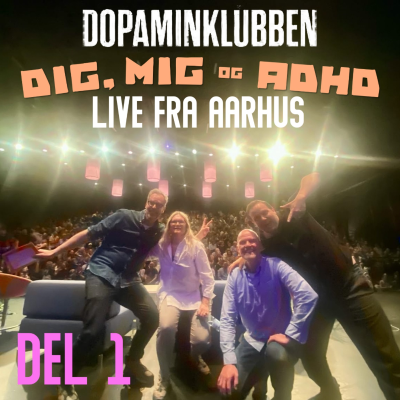episode Afsnit 71 - DIG, MIG & ADHD (del 1) artwork