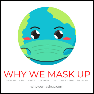 Why We Mask Up Series