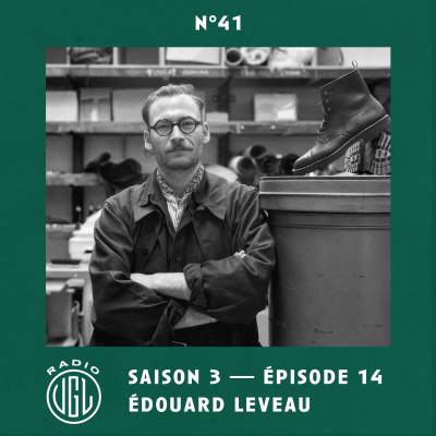 episode S.3 E.14 - Edouard Leveau - Manufacture Bontemps - N°41 artwork
