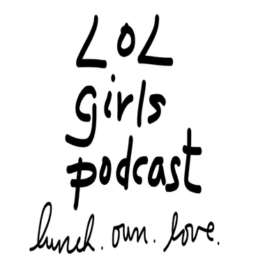 episode LOL Girls Podcast Episode 3: Why Are We SO Ridiculously BAD at LEVERAGE? artwork