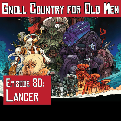 episode Episode 80: Lancer artwork