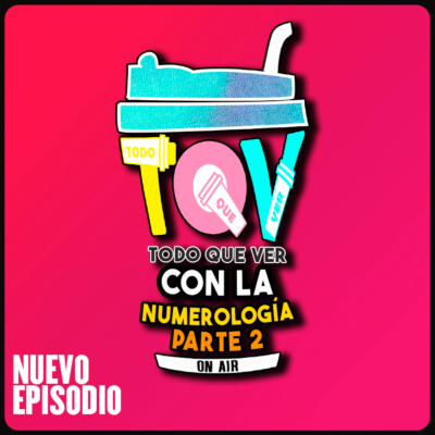 episode T5 Ep. 21 Todo Que Ver con la Numerología. artwork