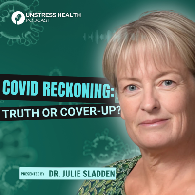 episode The Reckoning That Never Came: Dr Julie Sladden on COVID, Corruption & Courage artwork