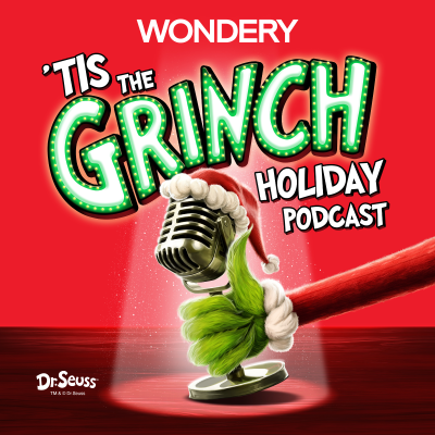 episode New Season: ‘Tis The Grinch Holiday Podcast artwork