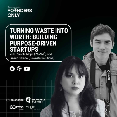 episode Turning Waste into Worth: Building Purpose-Driven Startups with Juvien Galano and Pamela Mejia artwork