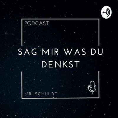 SAG MIR WAS DU DENKST