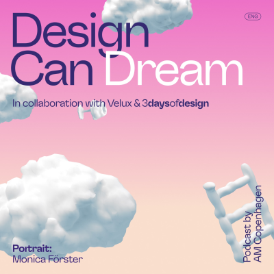 episode Design Can Dream - Portrait Monica Förster artwork