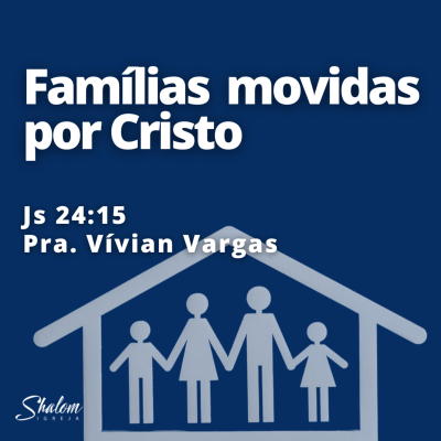 episode Famílias movidas por Cristo - Pra. Vivian Vargas - 18-05-2025 artwork