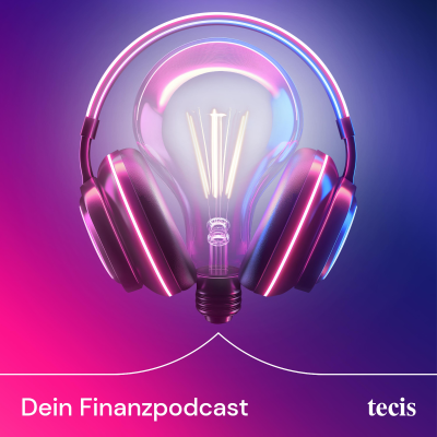 tecis - Dein Finanzpodcast