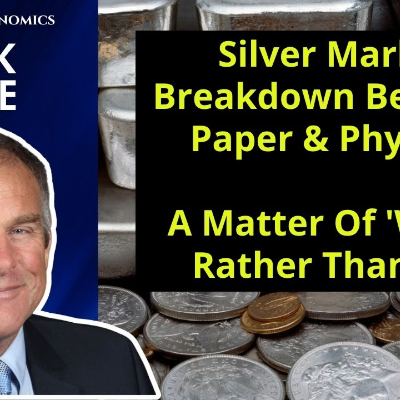 episode Rick Rule: Silver Showdown Between Paper & Psychical Is Matter Of 'When' Rather Than 'If' artwork