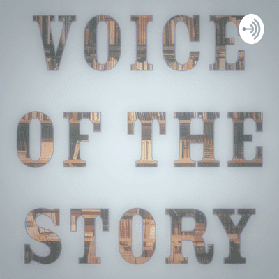 Voice of the Story