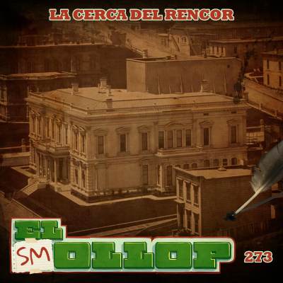 episode E273: La Cerca del Rencor (Smollop) artwork