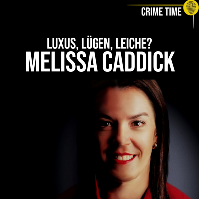 episode Die Frau, die alles stahl – und verschwand: Wo ist Melissa Caddick? | Crime Time artwork