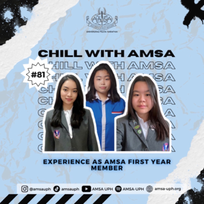 episode Chill with AMSA-UPH #EP.81 - Experience as AMSA First Year Member artwork