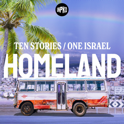 episode Introducing... Homeland: Ten Stories, One Israel (SPONSORED) artwork