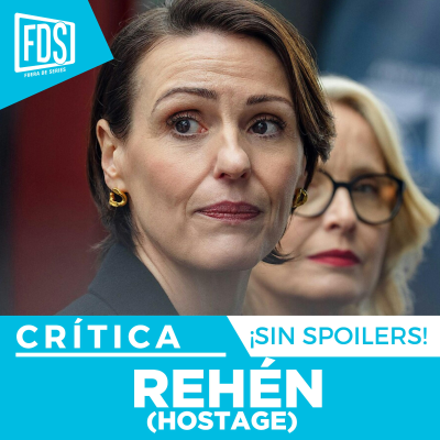 episode Razones para ver: ‘REHÉN (HOSTAGE)', en Netflix artwork