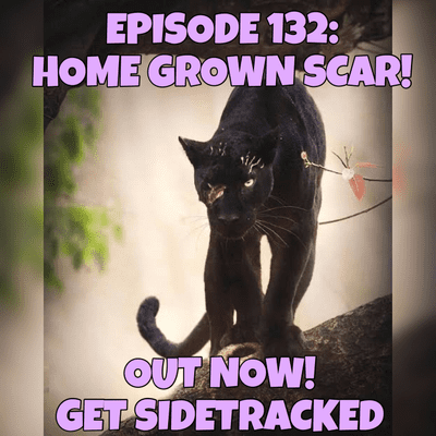 episode Episode 132: Home Grown Scar! artwork