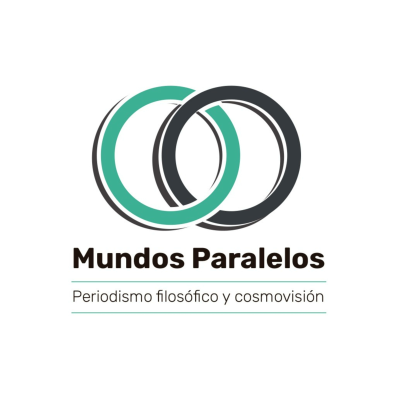 Mundos Paralelos. Periodismo filosófico y cosmovisión