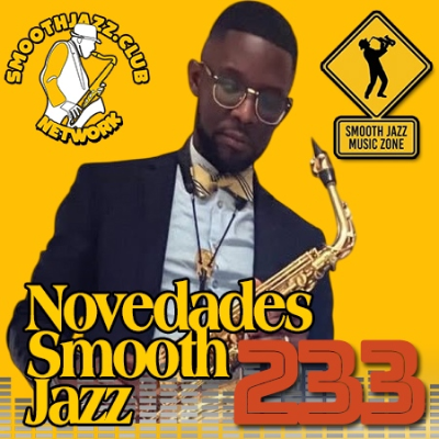 episode Novedades Smooth Jazz 233 | Gregory Goodloe, Patrick Yandall, Patrick Lamb, Lemek, Fabian Chavez, Shelby Brown & more... artwork