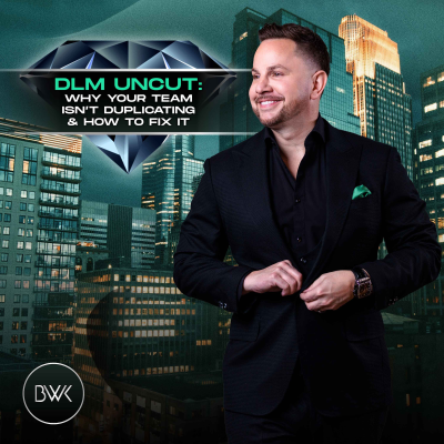 episode DLM Uncut: Why Your Team Isn’t Duplicating & How to Fix It artwork