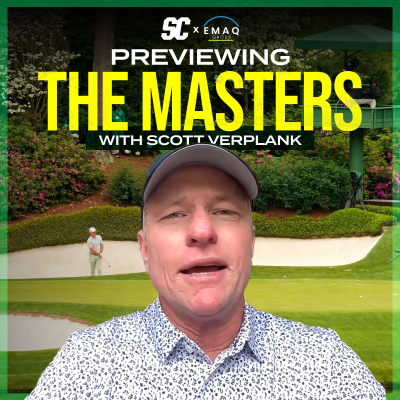 episode Previewing the 2024 Masters I The Scott Verplank Show artwork