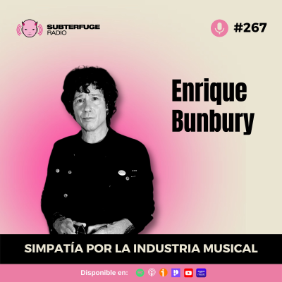 episode Simpatía por la industria musical #267: Enrique Bunbury artwork