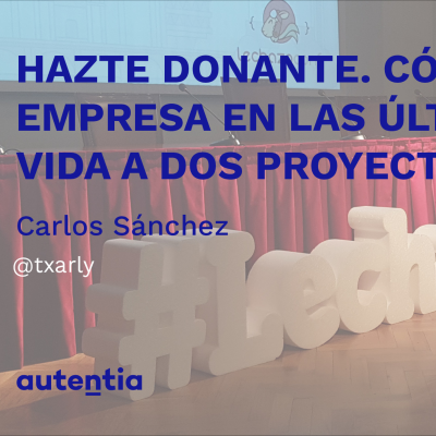 episode Hazte donante. Cómo una empresa en las últimas dio vida a dos proyectos - Carlos Sánchez artwork