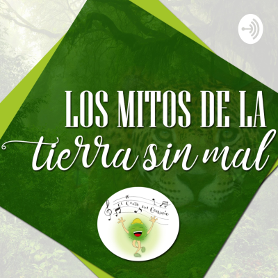 episode 1. La Tierra sin Mal artwork