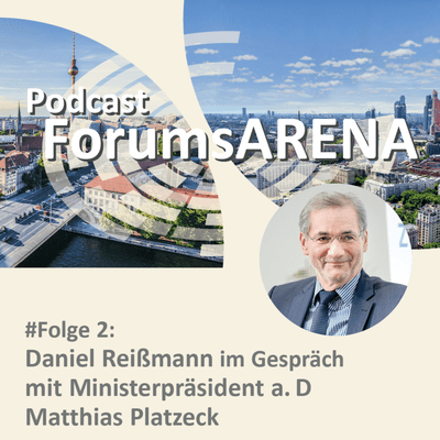 episode ForumsARENA im Gespräch mit dem ehemaligen Ministerpräsidenten Matthias Platzeck artwork