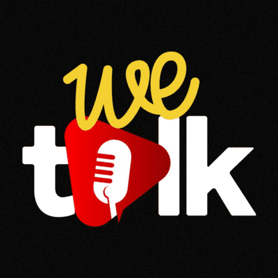 WeTalk Podcast