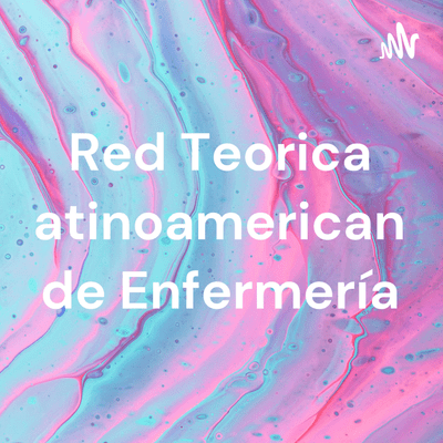 Red Teorica Latinoamericana de Enfermería