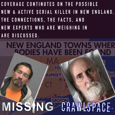 episode 516 // Continuing Coverage of Possible Active Serial Killer in New England artwork