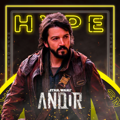 episode HYPE DRIVE - Posso hypar pra Star Wars Andor? Informações, teorias e fundamentos artwork