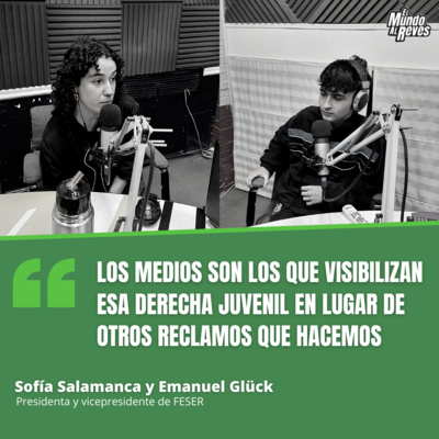 episode Lucha docente - Entrevista Sofía Salamanca y Emanuel Glück de FESER artwork