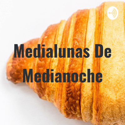 Medialunas De Medianoche