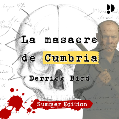 episode AVANCE. La masacre de Cumbria: Derrick Bird artwork