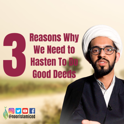 episode 3 Reasons Why We Must Hasten To Do Good Deeds artwork