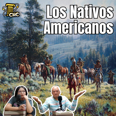 Ep. 142: Los Nativos Americanos.