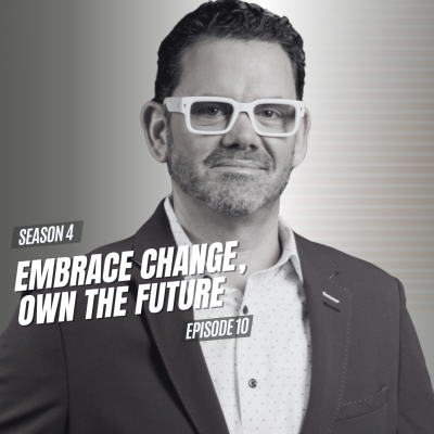 episode Embrace Change, Own the Future artwork
