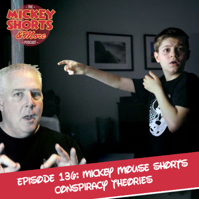 episode Mickey Shorts Conspiracy Theories artwork